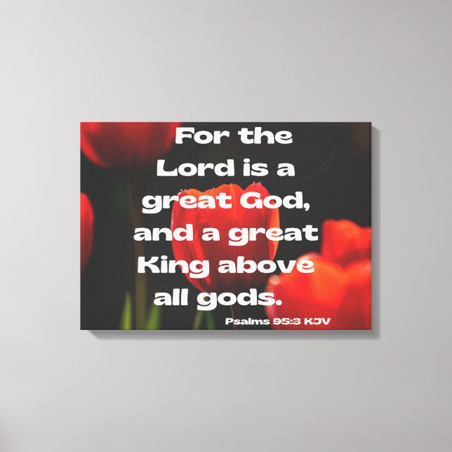 Psalms 95:3 Bible Verse KJV Pic Wall Art (Front)