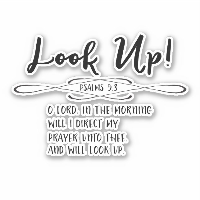 Psalms Morning Prayer Bible Verse Sticker (Front)