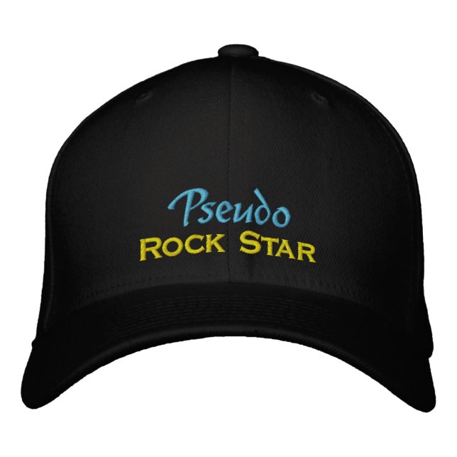 "Pseudo Rock Star" Embroidered Baseball Hat (Front)