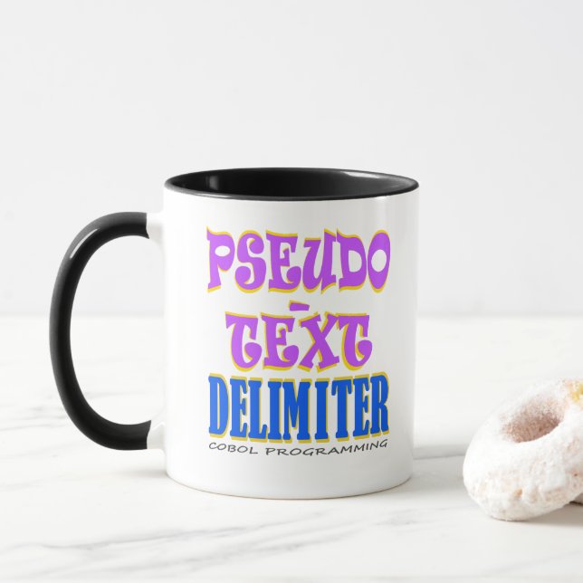 Pseudo-Text Delimiter in Cobol Programming Mug (With Donut)