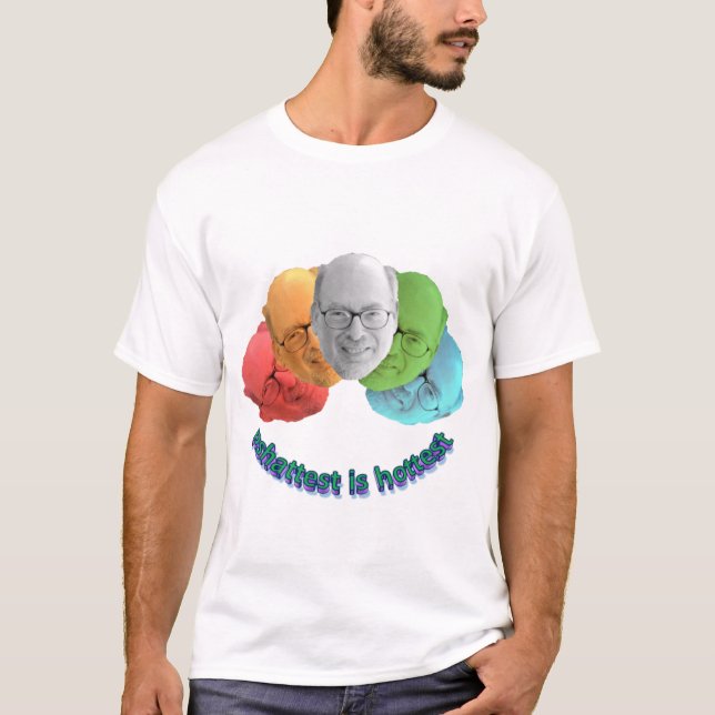 Pshattest is Hottest feat. Prof. R. M. Bernstein T-Shirt (Front)