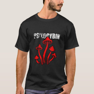 Psilocybin Spiritual Awakening Magic Mushrooms T-Shirt