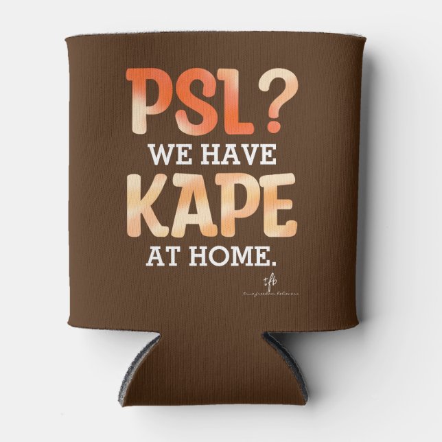PSL vs. Kape Filipino Autumn Coffee Humor Can Cooler (Front)