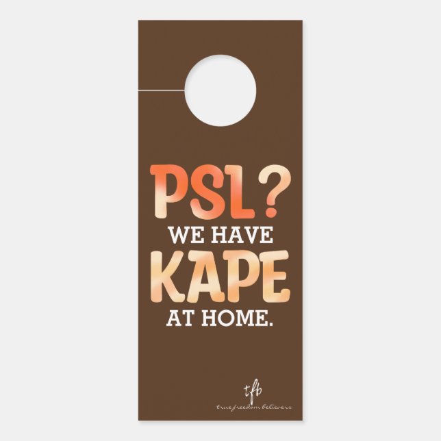 PSL vs. Kape Filipino Autumn Coffee Humor Door Hanger (Front)