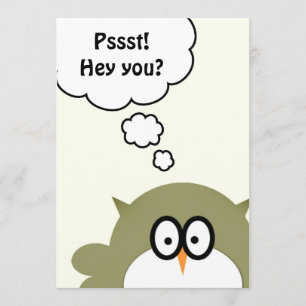 Pssst! Hey you? Birthday Party invite