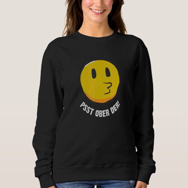 Psst Ober Der Pinoy   Filipino Sweatshirt (Front)