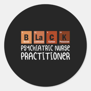 Psych Np Psychiatric Nurse Practitioner Nurses Day Classic Round Sticker