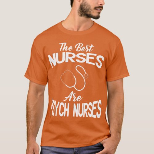 Psych Nurse Apparel _ Funny Amazing Nurses Design T_Shirt