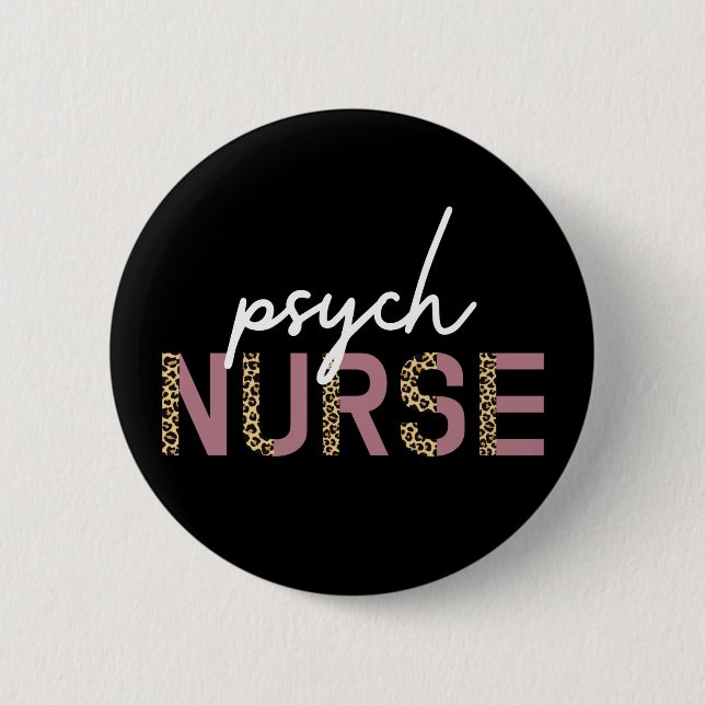 Psych Nurse | Gifts for Mental health nurse Button (Front)