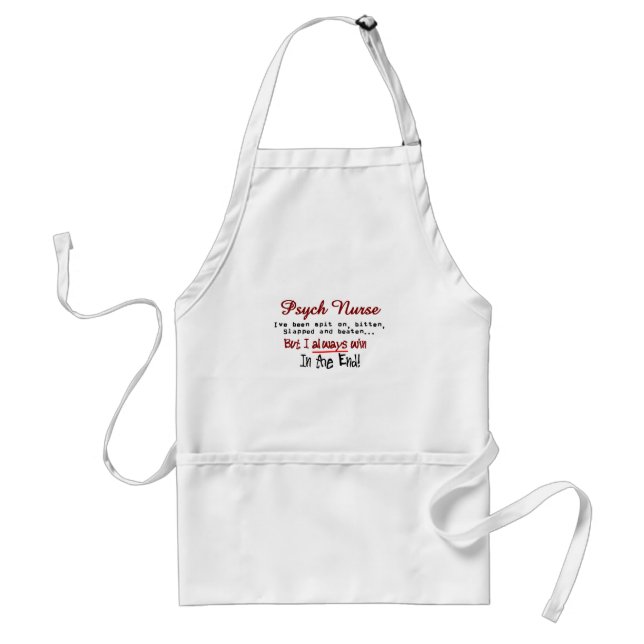 Psych Nurse Hilarious sayings Gifts Adult Apron (Front)
