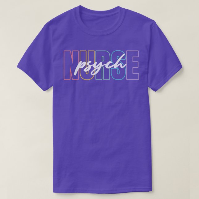Psych Nurse Nursing Mental Health Psychiatric Nurs T-Shirt (Design Front)