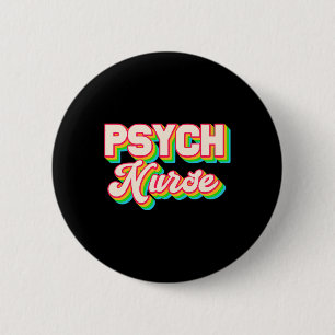 Psych Nurse Psychiatric Nursing Department Mental Button
