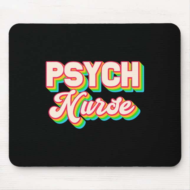 Psych Nurse Psychiatric Nursing Department Mental  Mouse Pad (Front)