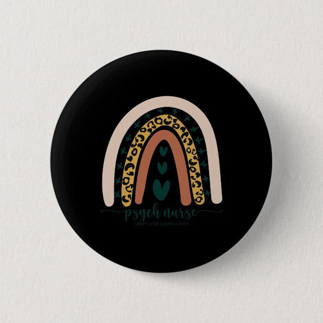 Psych Nurse What's Your Superpower Fun Mental Heal Button (Front)