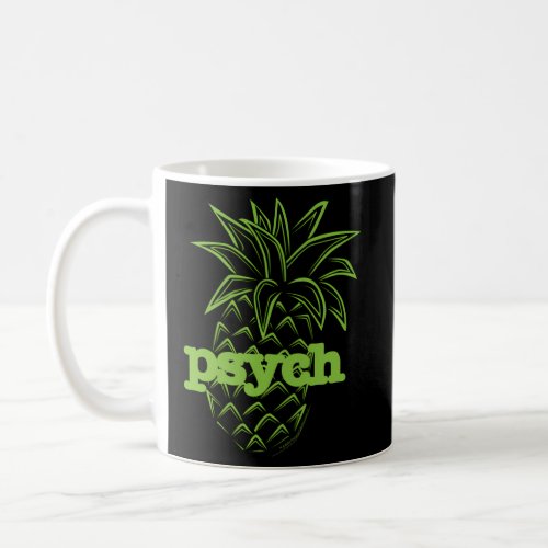 Psych Pineapple Awesome Coffee Mug
