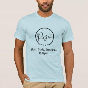 Psych Sync: Mind. Body. Emotion. In Sync. T-Shirt