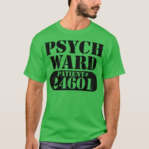 Psych Ward Escaped Mental Patient Halloween Costum T_Shirt
