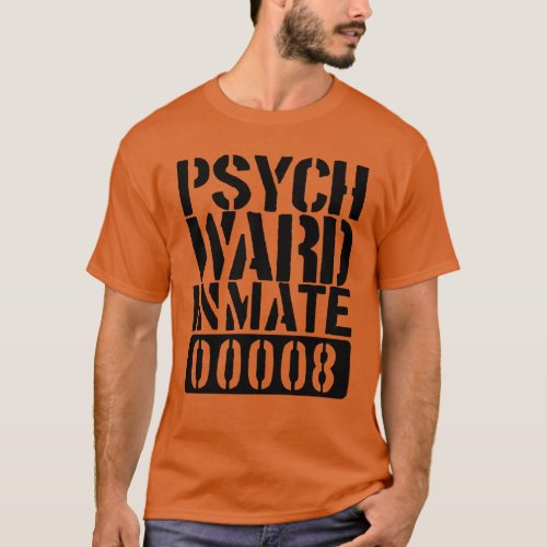 Psych Ward Inmate Funny Jail Halloween Costume T_Shirt