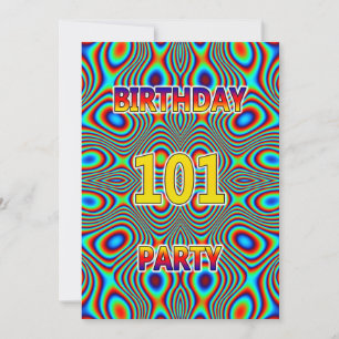 Psychedelic 101st Birthday party Invitation