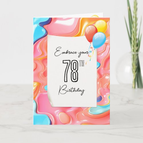 Psychedelic 3D Abstract for 78th Birthday  Card