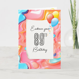 Psychedelic 3D Abstract for 89th Birthday Card