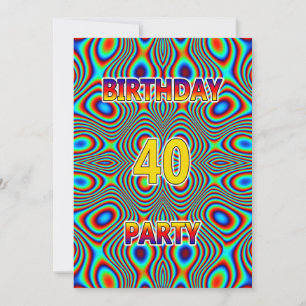 Psychedelic 40th Birthday party Invitation