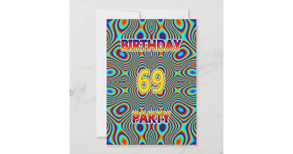 Psychedelic 69th Birthday party Invitation | Zazzle