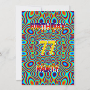 Psychedelic 77th Birthday party Invitation