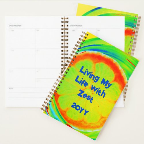 Psychedelic Citrus Living My Life with Zest Planner