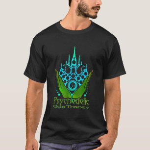 Psychedelic  Goa Trance Darkpsy Psytrance 1 T-Shirt