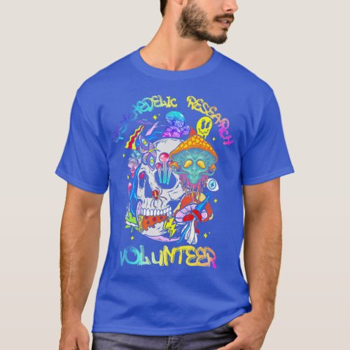 Psychedelic Mushroom Research Volunteer  T_Shirt