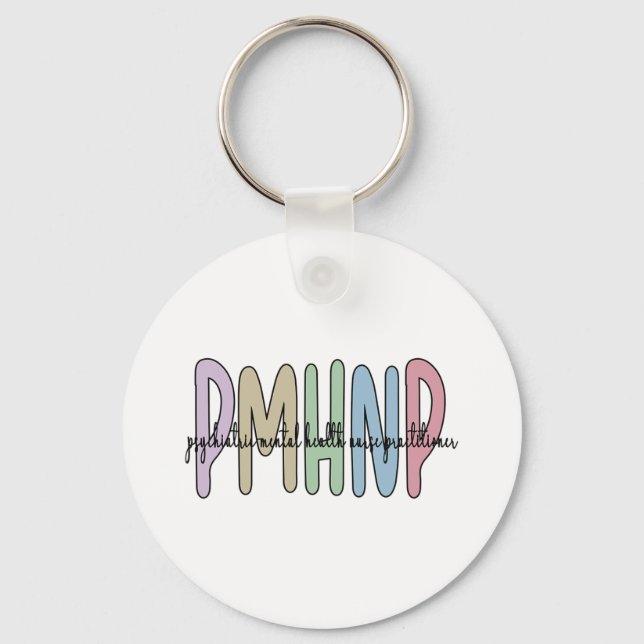 Psychiatric Mental Health Nurse Practitioner 1  Keychain (Front)