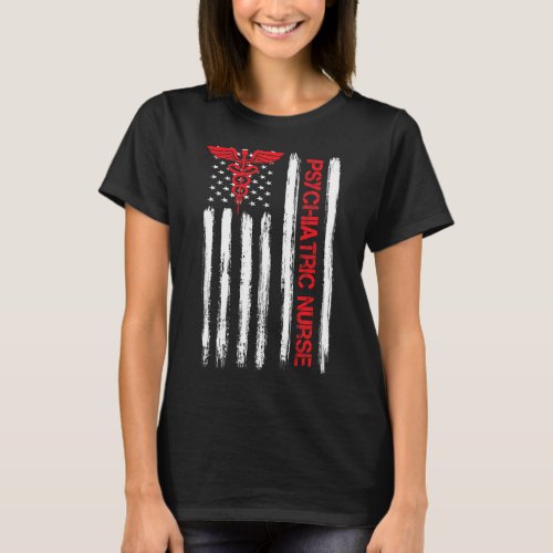 Psychiatric Nurse American Flag RN Mental Health P T_Shirt