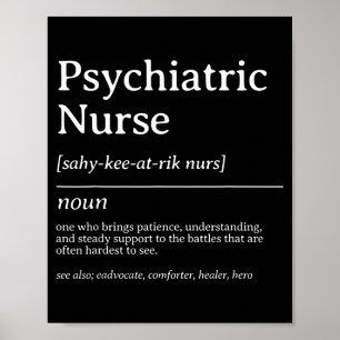 Psychiatric nurse definition mental health quote  poster