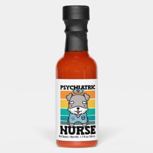 Psychiatric Nurse Dog Lover National Nurses Day Hot Sauces