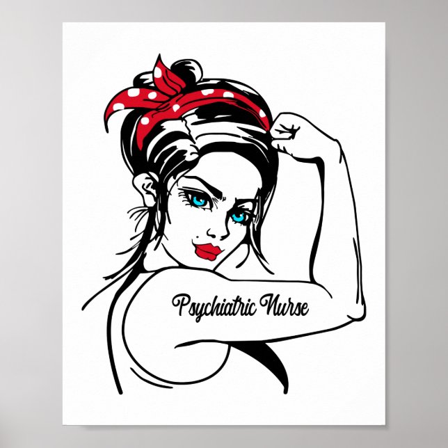 Psychiatric Nurse Rosie The Riveter Pin Up Poster (Front)