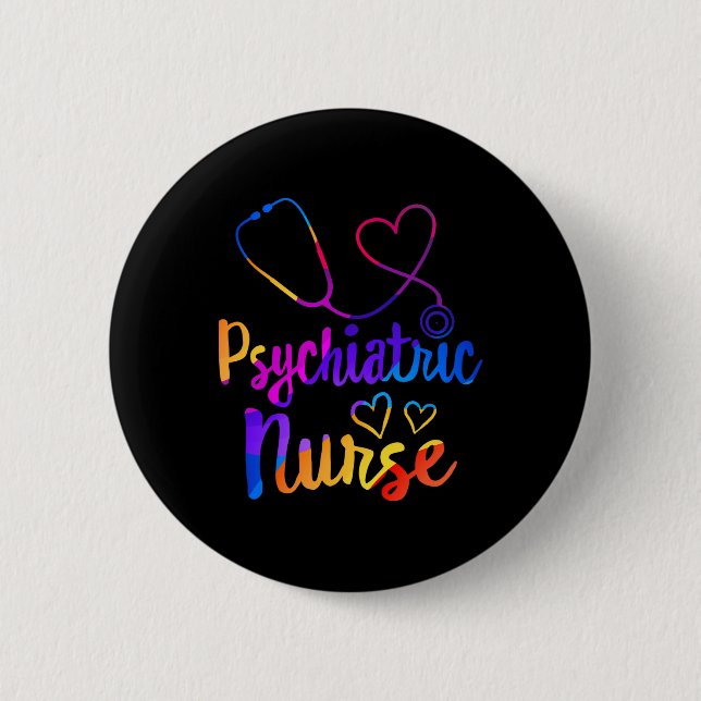 Psychiatric Nurse Week RN Mental Health Nursing Sc Button (Front)