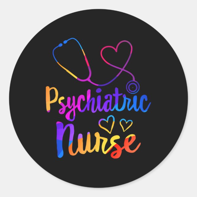 Psychiatric Nurse Week RN Mental Health Nursing Sc Classic Round Sticker (Front)