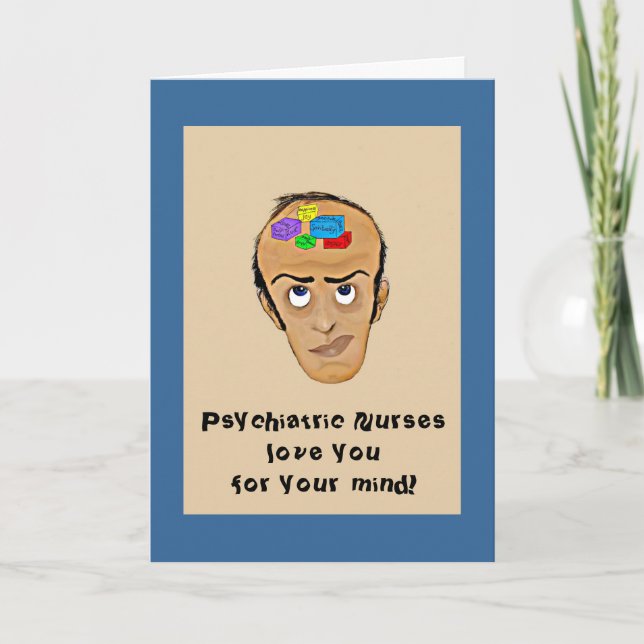Psychiatric Nurses love you for your mind! Thank You Card (Front)
