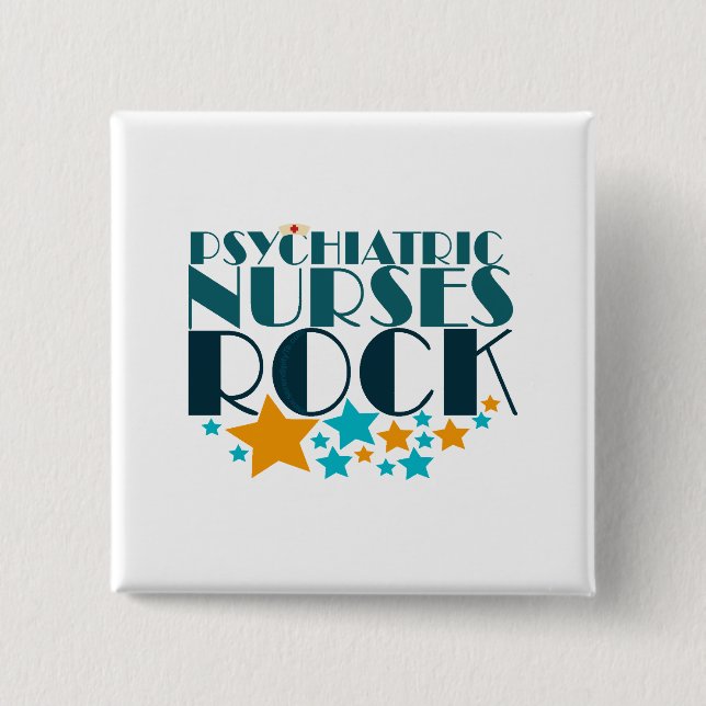 Psychiatric Nurses Rock Button (Front)
