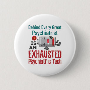 Psychiatric Tech Mental Health Technician Funny Button