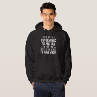 PSYCHIATRIC TECHNICIAN HOODIE