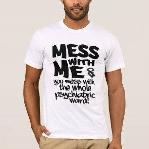 PSYCHIATRIC WARD shirt - choose style & color