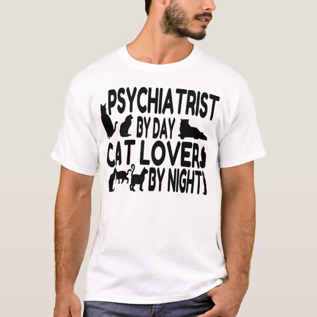 Psychiatrist Cat Lover T-Shirt (Front)