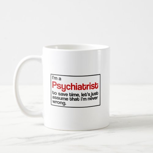 Psychiatrist Coffee Mug