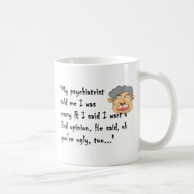 Psychiatrist Coffee Mug (Right)