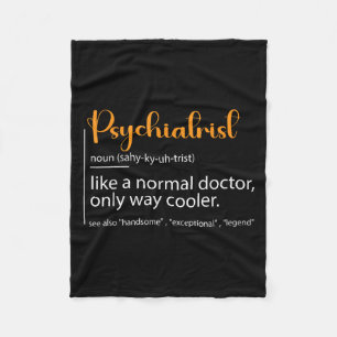 Psychiatrist Definition Psychiatry Doctor Speciali Fleece Blanket