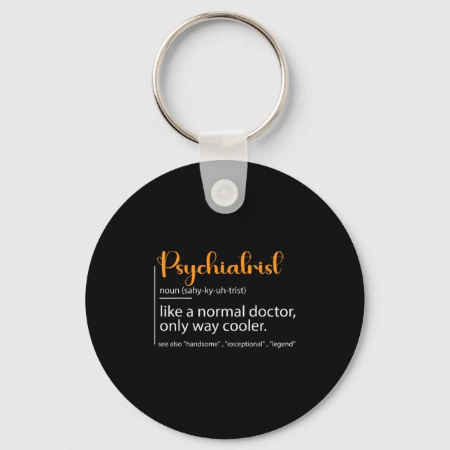 Psychiatrist Definition Psychiatry Doctor Speciali Keychain (Front)