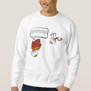 Psychiatrist Funny Chicken Sweatshirt