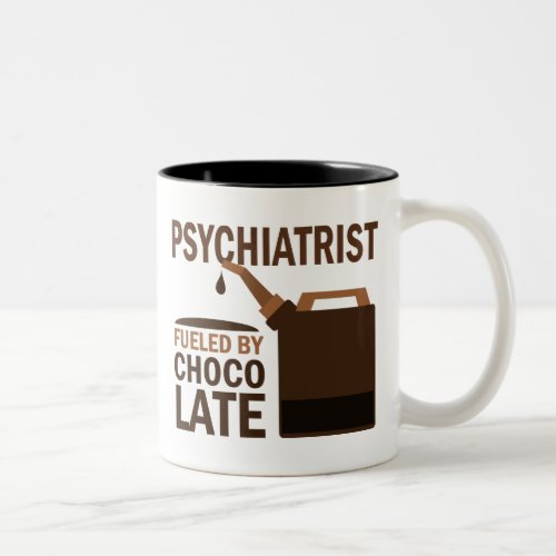 Psychiatrist Funny Gift Two_Tone Coffee Mug